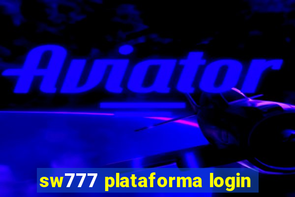 sw777 plataforma login